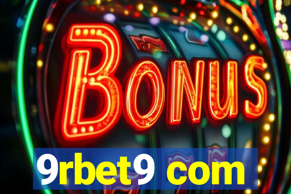 9rbet9 com